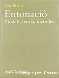 Entonació: Models, teoria, mètodes