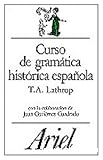 Curso de gramática histórica española