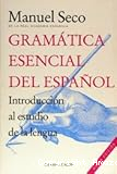 Gramática esencial del español: Introducción al estudio de la lengua