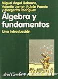 Álgebra y fundamentos: Una introducción