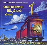 Que dormis bé, petit tren