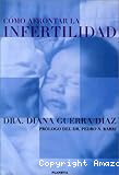 Cómo afrontar la infertilidad