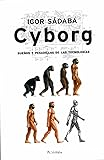 Cyborg suños y pesadillas de las tecnologías