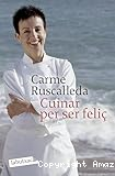 Cuinar per ser feliç