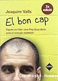 El bon cap. Sigues un líder com Pep Guardiola amb el mètode KIMMON