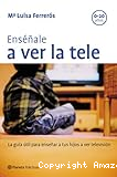 Enséñale a ver la tele