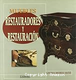 Muebles restauradores y restauración