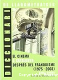 Diccionari de llargmetratges. El cinema A Catalunya després del franquisme 1975-2003