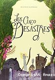 Los cinco desastres