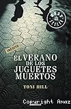 El Verano de los juguetes muertos