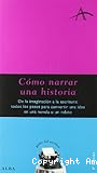 Cómo narrar una historia