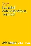 La edad contemporánea, 1914-1945