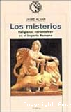 Los misterios. Religiones orientales en el imperio Romano