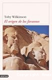 El origen de los faraones
