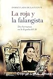 La roja y la falangista. Dos hermanas en la españa del 36