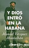 Y Dios entró en la Habana