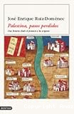 Palestina, pasos perdidos
