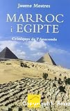 Marroc i Egipte. Cròniques de l´Anaconda