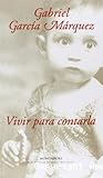 Vivir para contarla