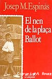 El nen de la plaça Ballot