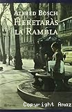 Herataràs la Rambla
