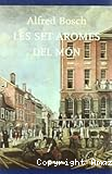 Les set aromes del món