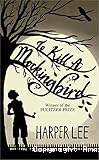 To kill a mockingbird