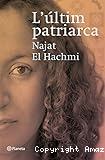 L´ últim patriarca