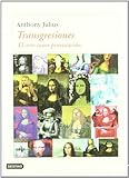 Transgressiones. El arte como provocación
