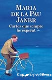 Cartes que sempre he esperat