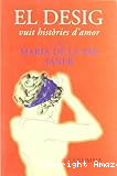 El desig. Vuit històries d´amor