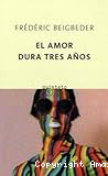 El amor dura tres años