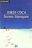 Sorres blanques